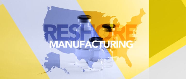 Reshoring Pharmaceutical and Life Science manufacturing - Argonaut Manufacturing Services